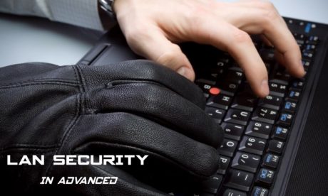 LAN Security In Advanced